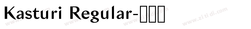 Kasturi Regular字体转换